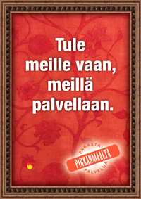 Tule meille, meill&auml; palvellaan!